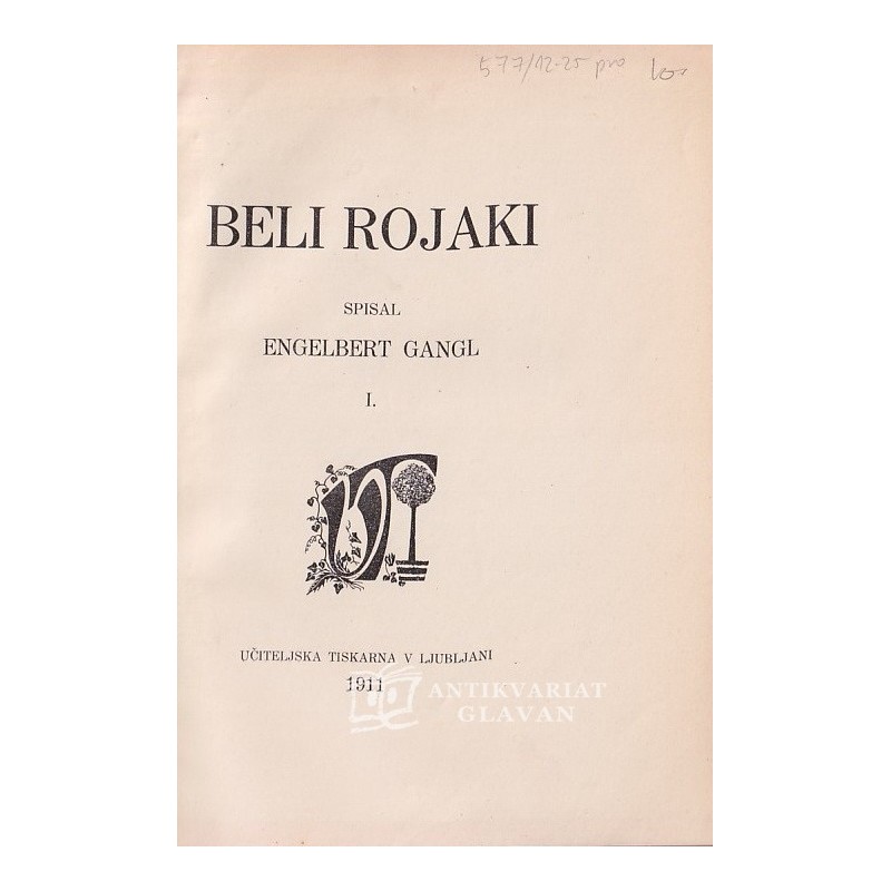 Engelbert Gangl - Beli rojaki