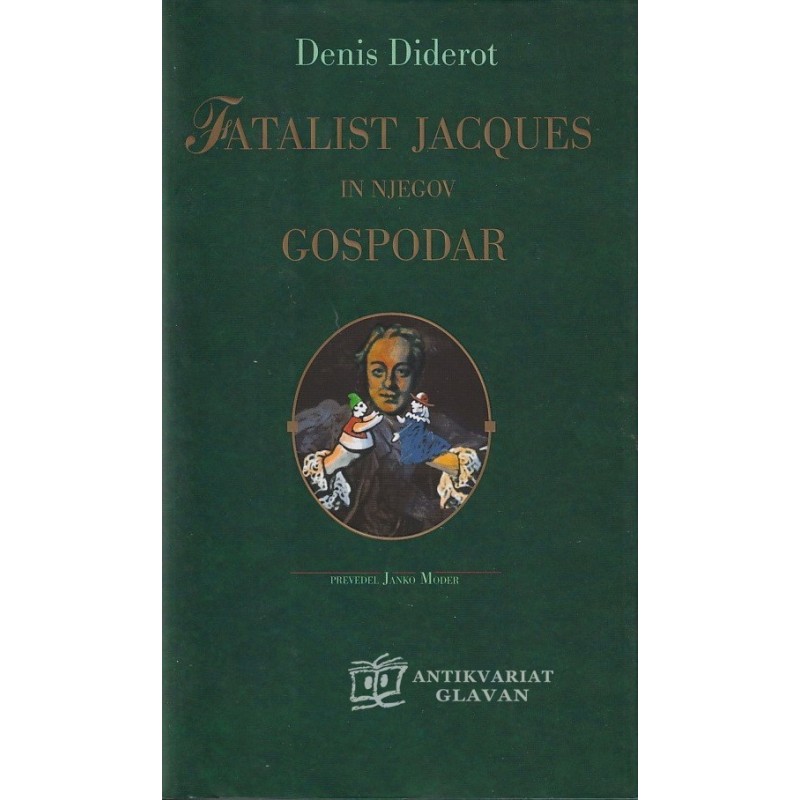 Denis Diderot - Fatalist Jacques in njegov gospodar