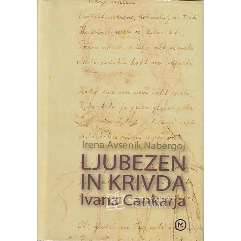 Irena Avsenik Nabergoj - Ljubezen in krivda Ivana Cankarja