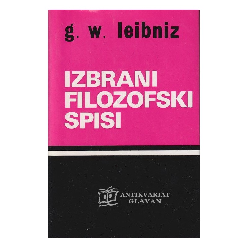 G. W. Leibniz - Izbrani filozofski spisi
