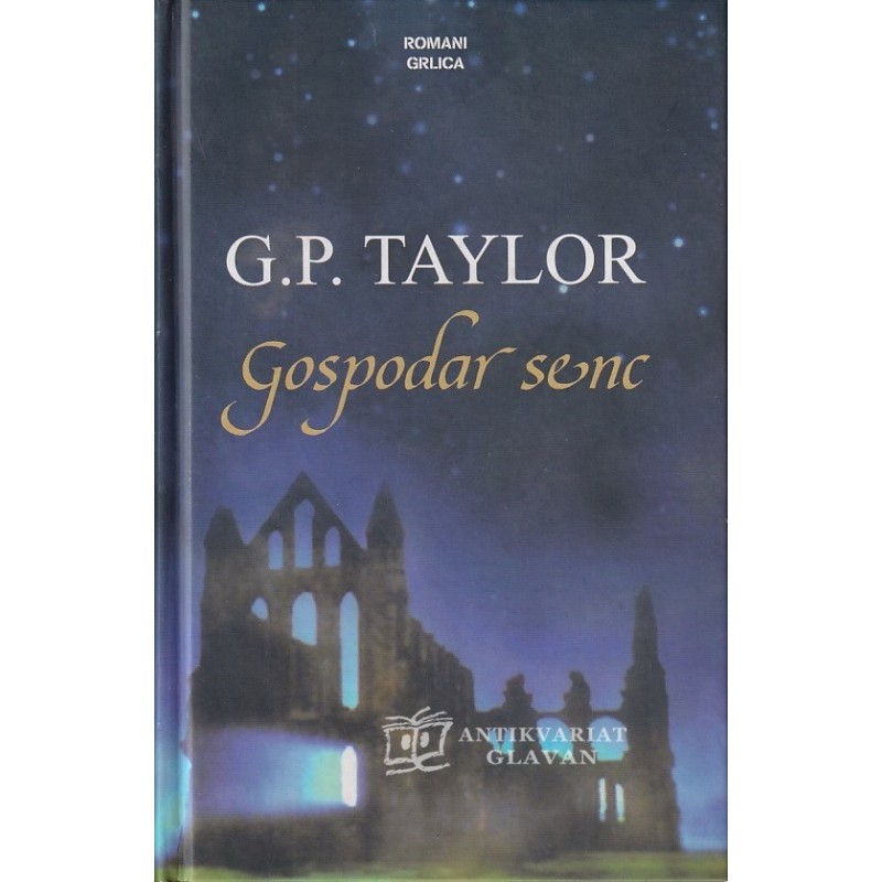 G. P. Taylor - Gospodar senc