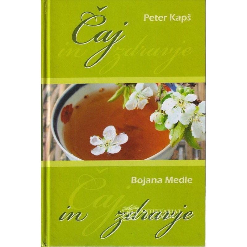 Peter Kapš - Čaj za zdravje