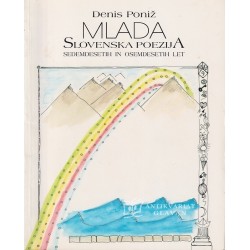 Denis Poniž - Mlada slovenska poezija sedemdesetih in osemdesetih let