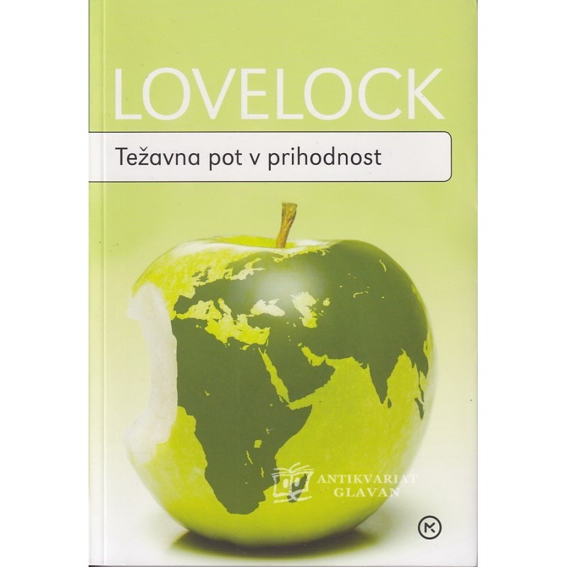 James Lovelock - Težavna pot v prihodnost