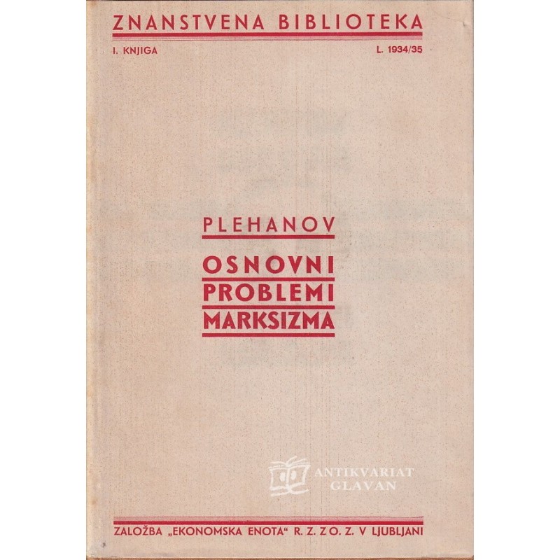 Georgij Valentinovič Plehanov - Osnovni problemi marksizma