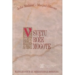 Joža Mahnič - V svetu rože mogote