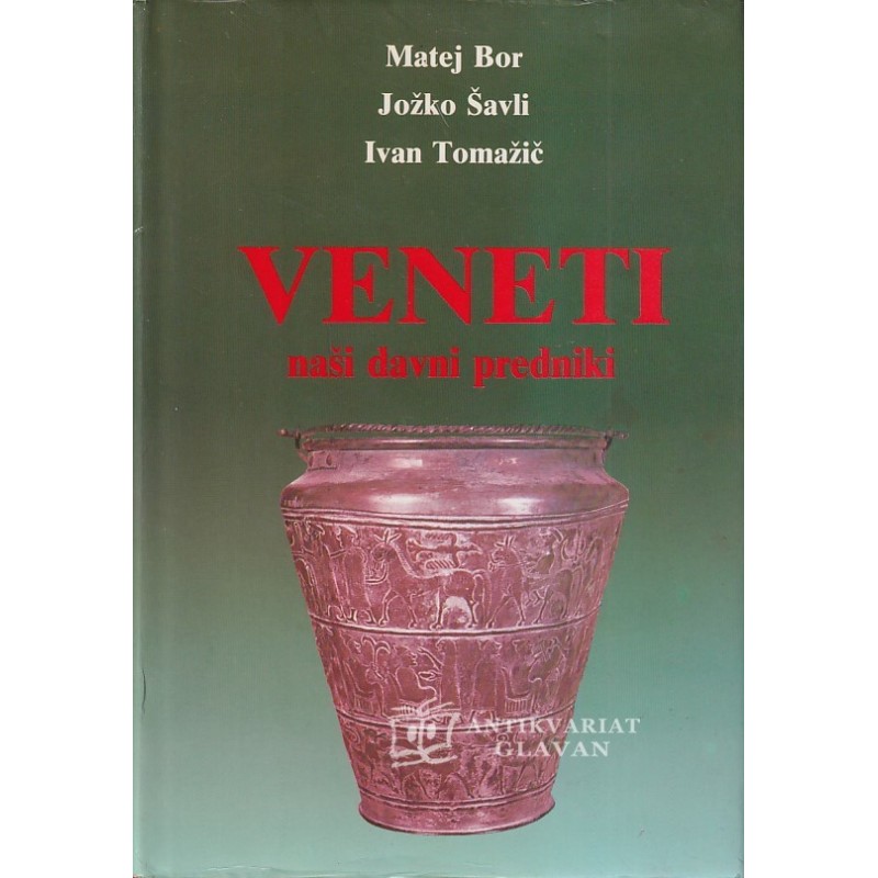 Matej Bor - Veneti, naši davni predniki