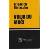 Friedrich Nietzsche - Volja do moči