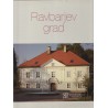 Maja Avguštin - Ravbarjev grad