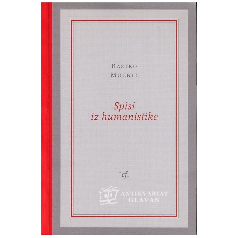 Rastko Močnik - Spisi iz humanistke