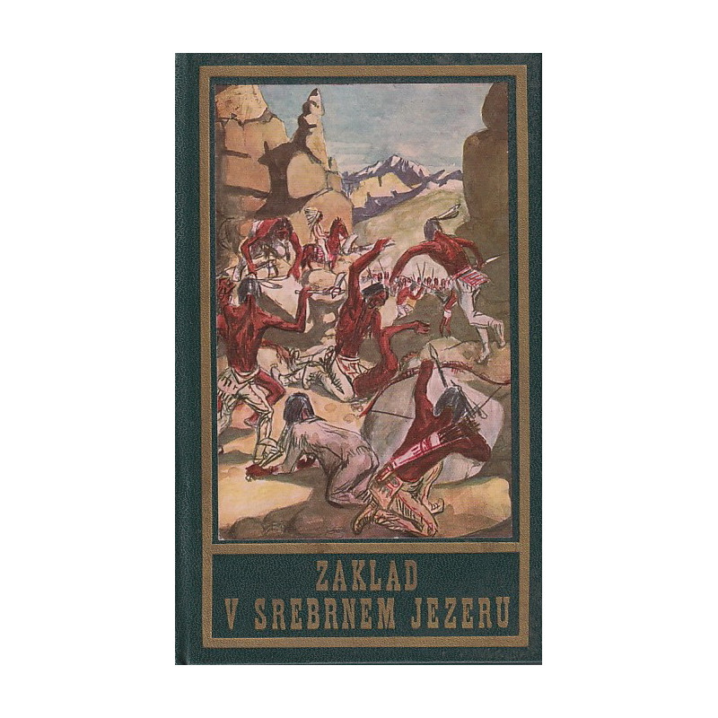 Karl May - Zaklad v srebrnem jezeru