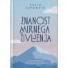 David Zupančič - Znanost mirnega življenja