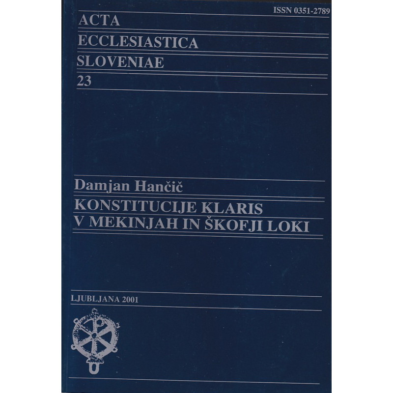 Damjan Hančič - Konstitucije klaris v Mekinjah in Škofji Loki