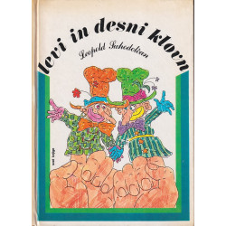 Leopold Suhodolčan - Levi in desni klovn