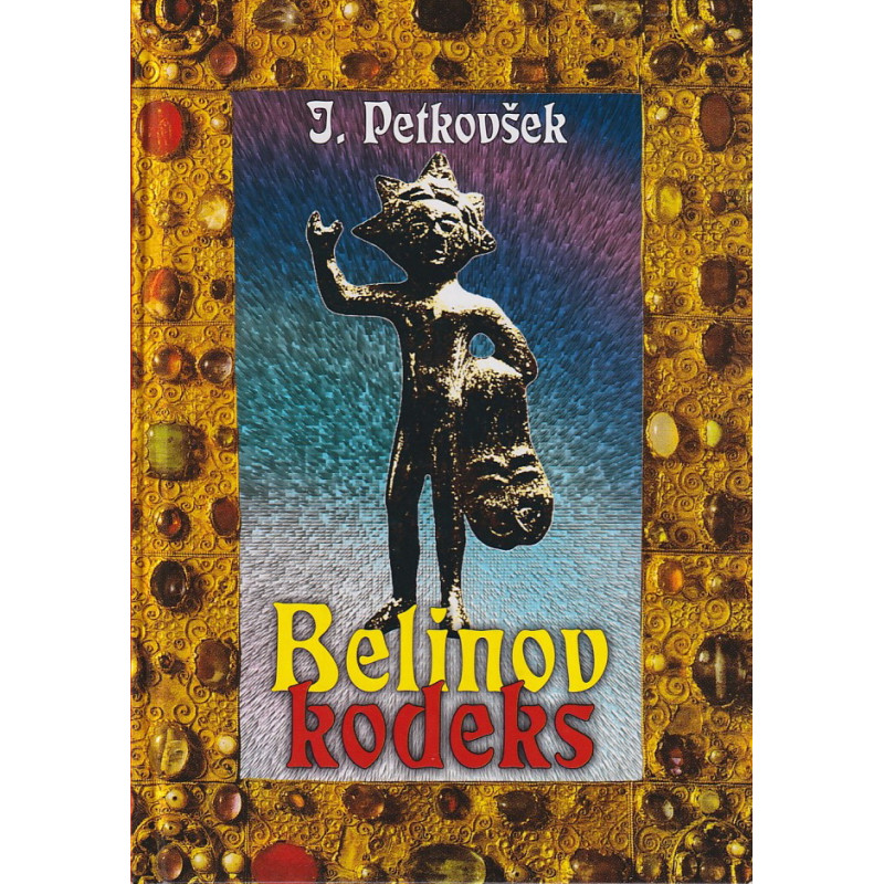 Ivo Petkovšek - Belinov kodeks