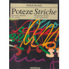 Milček Komelj - Poteze