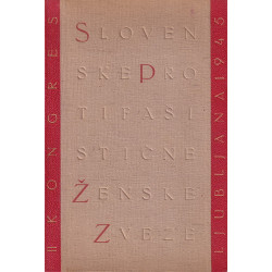 II. kongres Slovenske protifašistične ženske zveze Ljubljana 1945