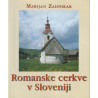 Marijan Zadnikar - Romanske cerkve v Sloveniji