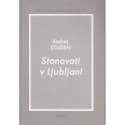 Andrej Studen - Stanovati v Ljubljani