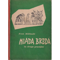 Fran Milčinski - Mlada Breda in druge pravljice