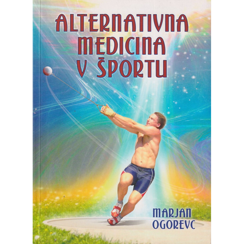 Marjan Ogorevc - Alternativna medicina v športu