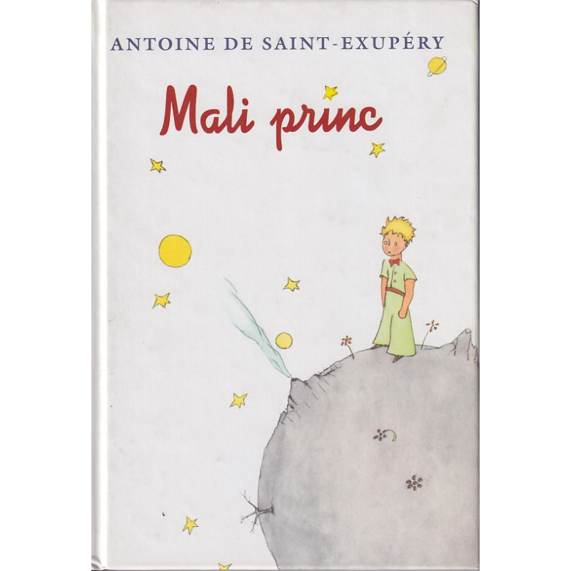 Antoine de Saint-Exupéry - Mali princ