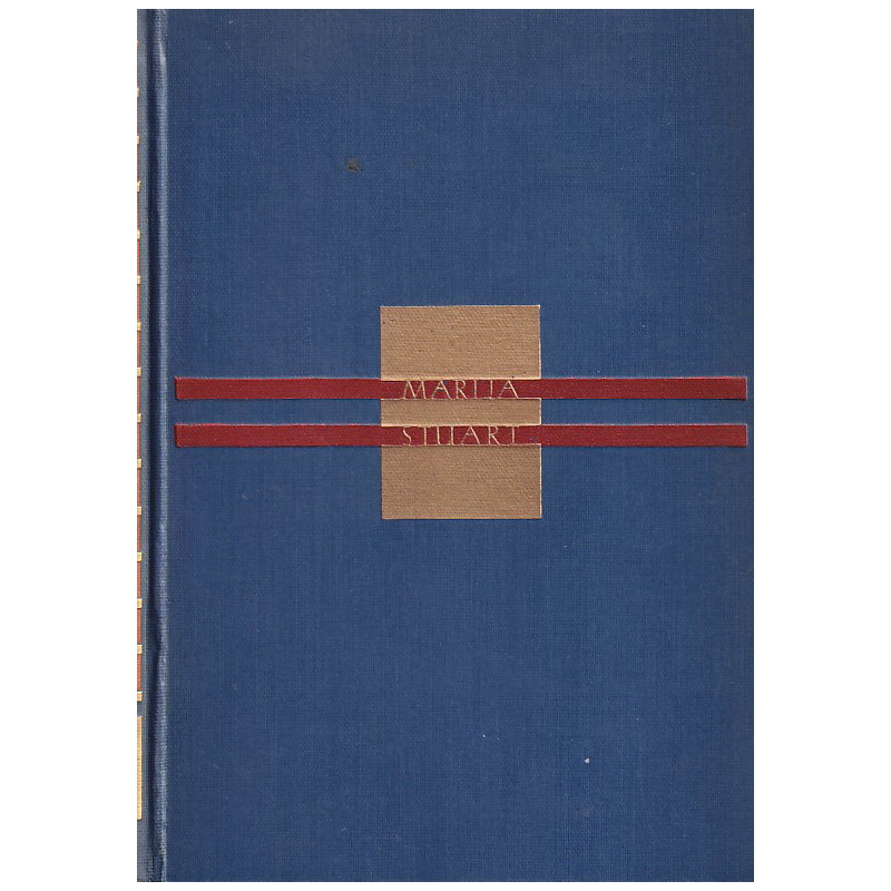 Stefan Zweig - Marija Stuart