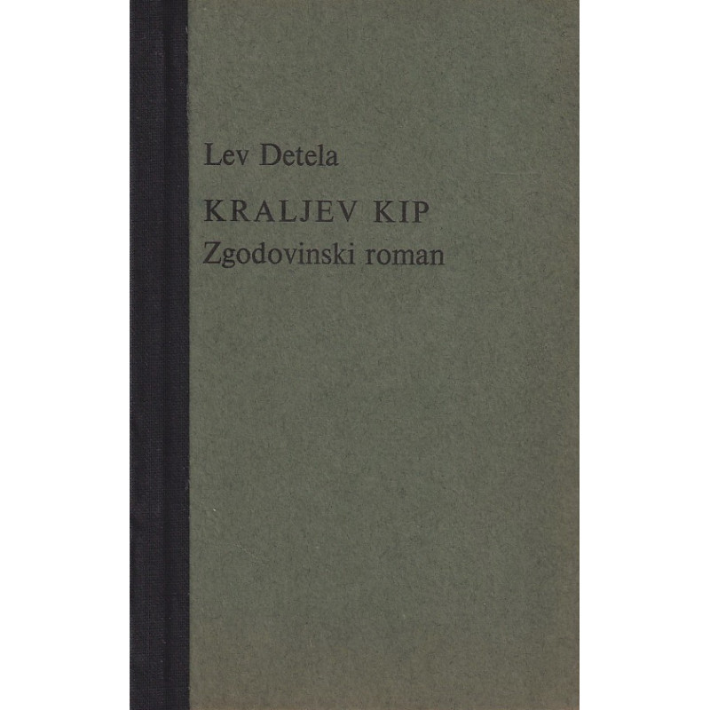 Lev Detela - Kraljev kip