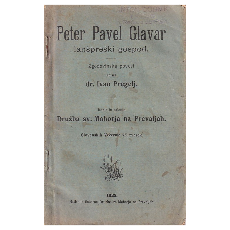 Ivan Pregelj - Peter Pavel Glavar, lanšpreški gospod