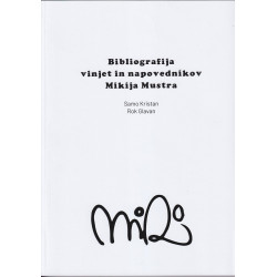 Samo Kristan in Rok Glavan - Bibliografija vinjet in napovednikov Mikija Mustra