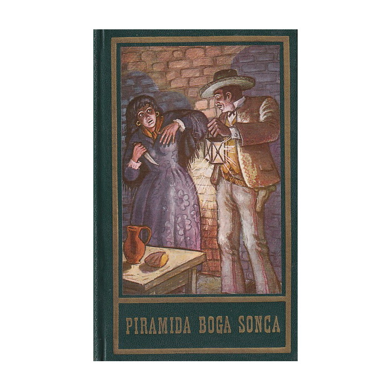 Karl May - Piramida boga sonca