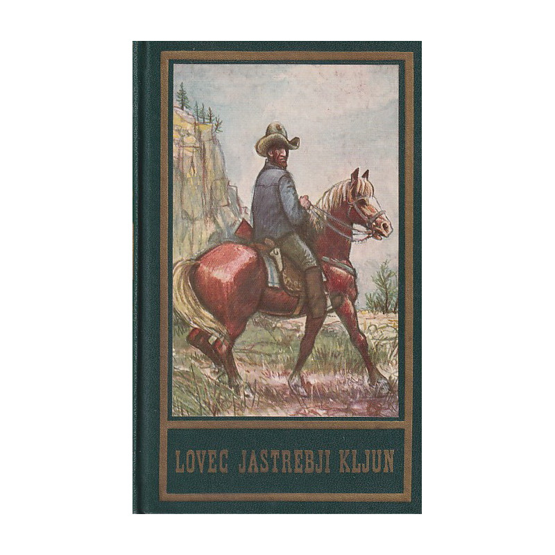 Karl May - Lovec Jastrebji kljun
