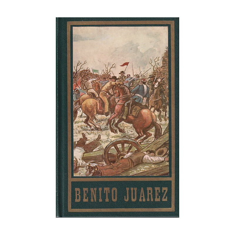 Karl May - Benito Juarez