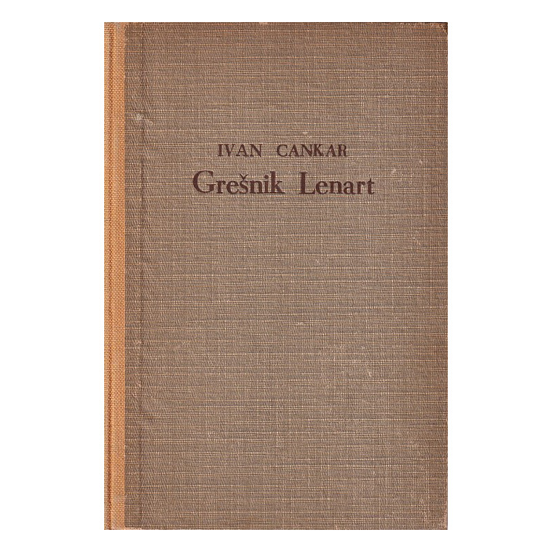 Ivan Cankar - Grešnik Lenart