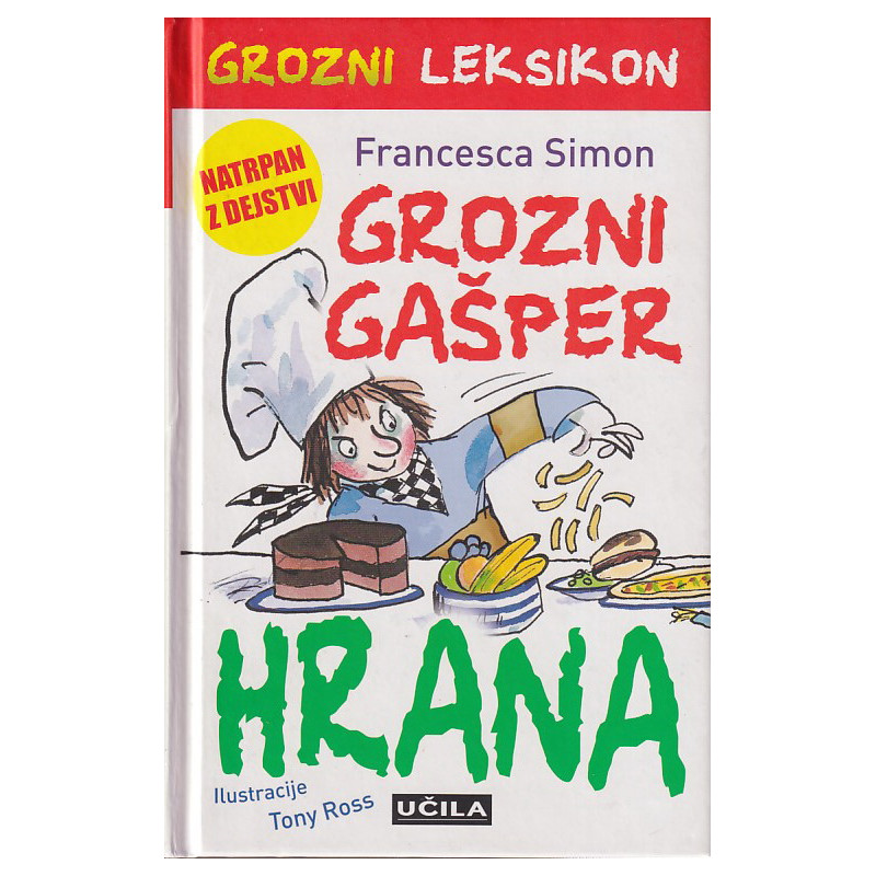 Francesca Simon - Grozni Gašper. Hrana