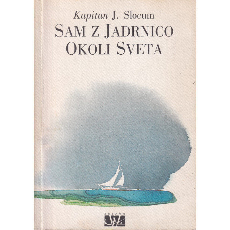 Kapitan J. Slocum - Sam z jadrnico okoli sveta