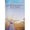 Anette Ellegaard - Superženska je v tebi