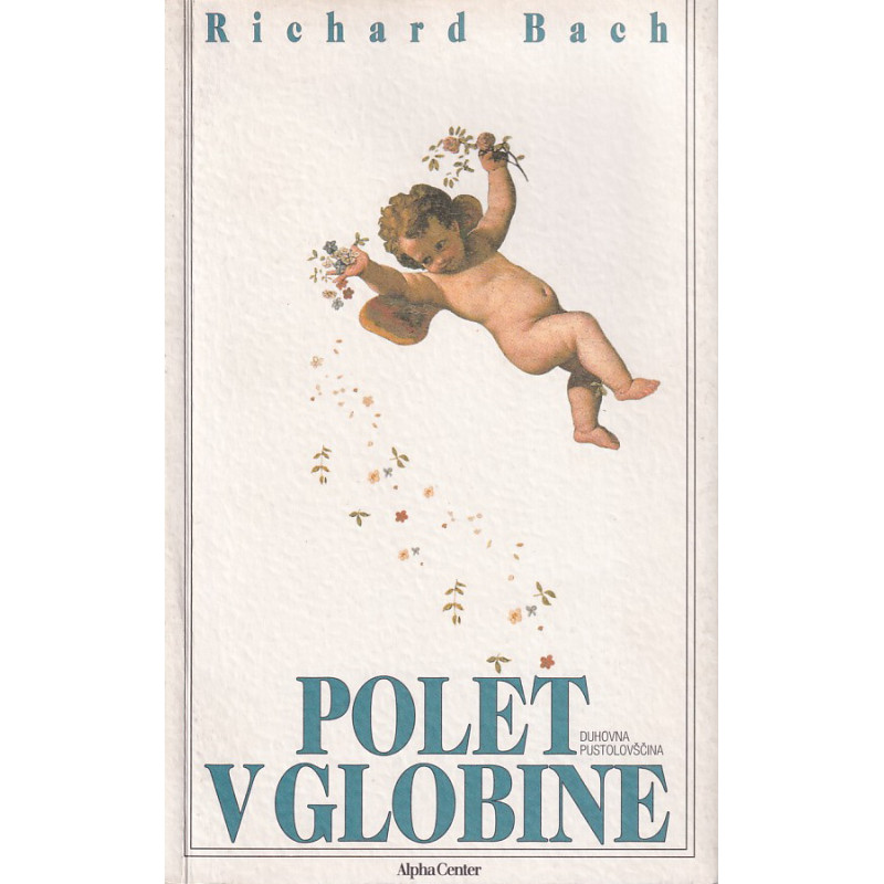 Richard Bach - Polet v globine