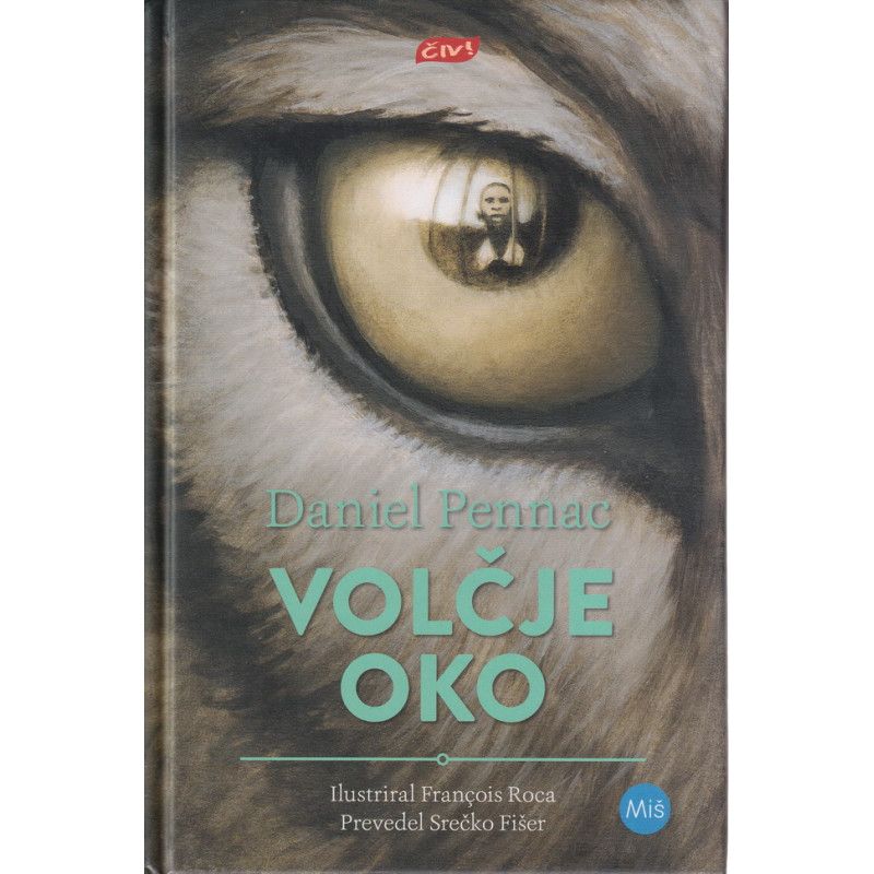Daniel Pennac - Volčje oko