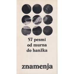 57. 57 pesmi od Murna do Hanžka