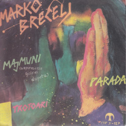 171. Marko Brecelj - Parada / Majmuni / Trotoari