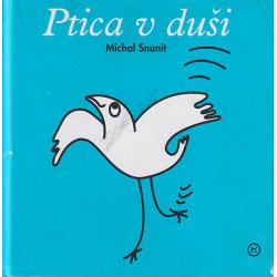 Michal Snunit - Ptica v duši