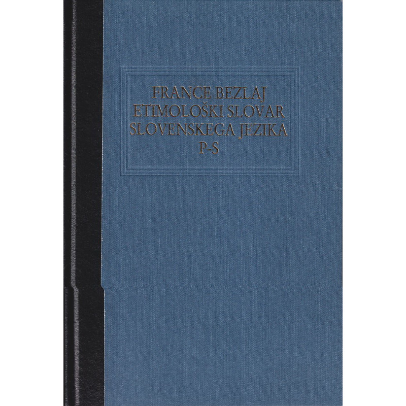 France Bezlaj - Etimološki slovar slovenskega jezika P-S
