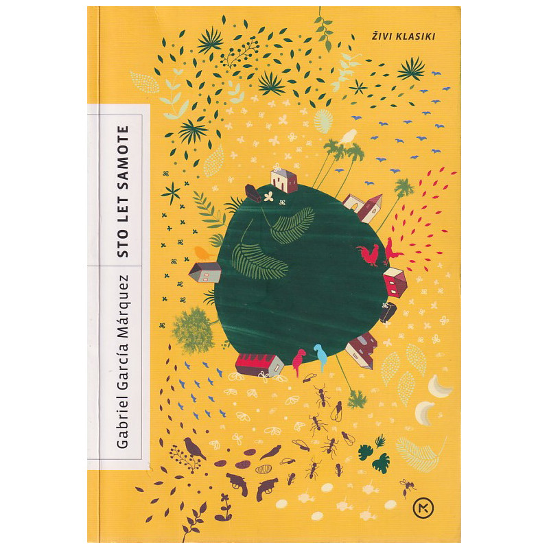 Gabriel Garcia Marquez - Sto let samote