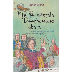 Steven Isserlis - Kje je pristala Beethovnova obara