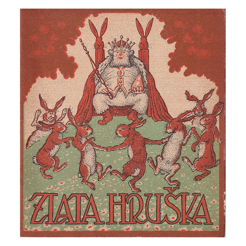 Fran Milčinski - Zlata hruška