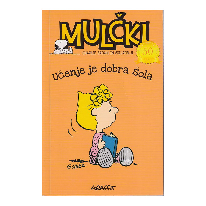 Charles M. Schulz - Učenje je dobra šola