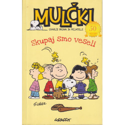 Charles M. Schulz - Skupaj smo veseli