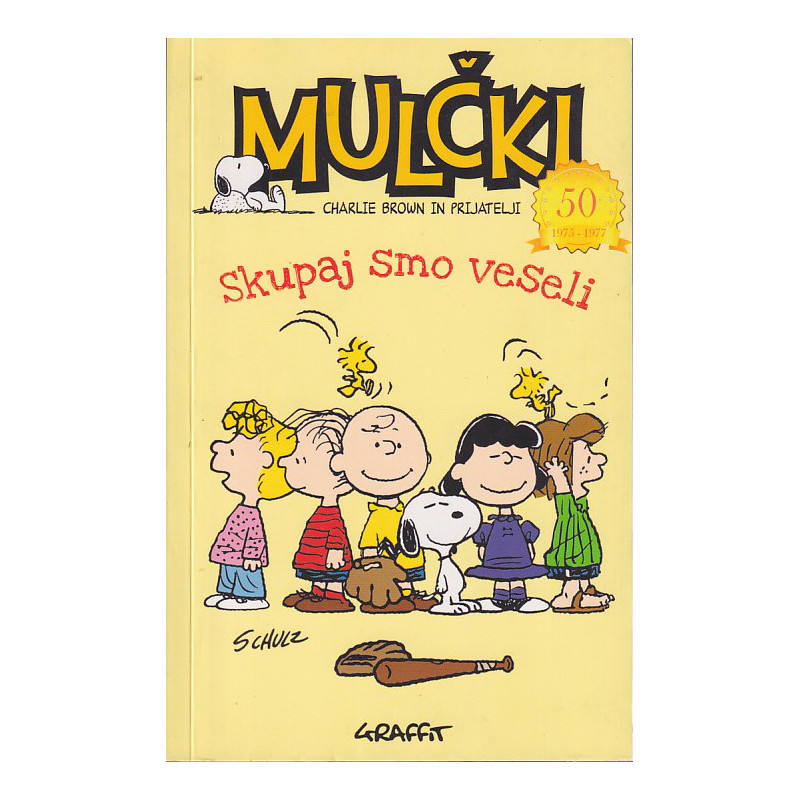 Charles M. Schulz - Skupaj smo veseli