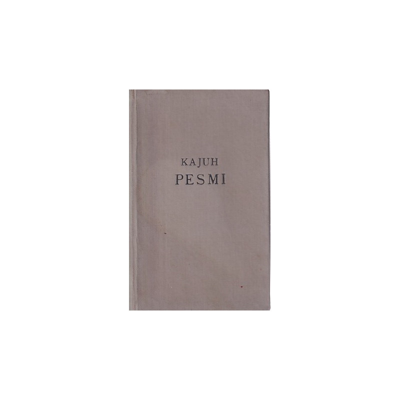 Karel Destovnik Kajuh - Pesmi